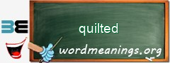 WordMeaning blackboard for quilted
